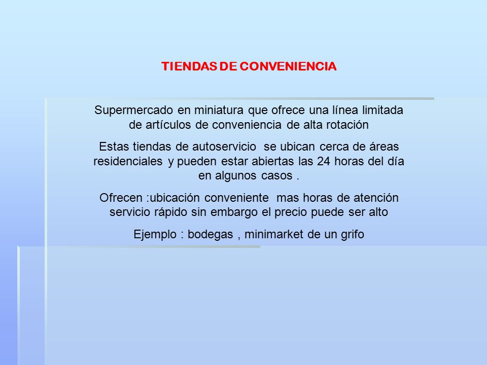 TIENDAS DE CONVENIENCIA