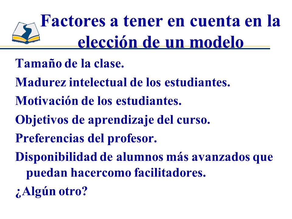 Factores a tener en cuenta en la elección de un modelo