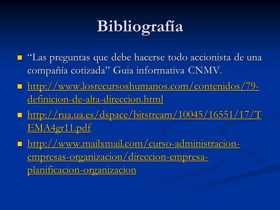 Bibliografía Las preguntas que debe hacerse todo accionista de una compañía cotizada Guia informativa CNMV.