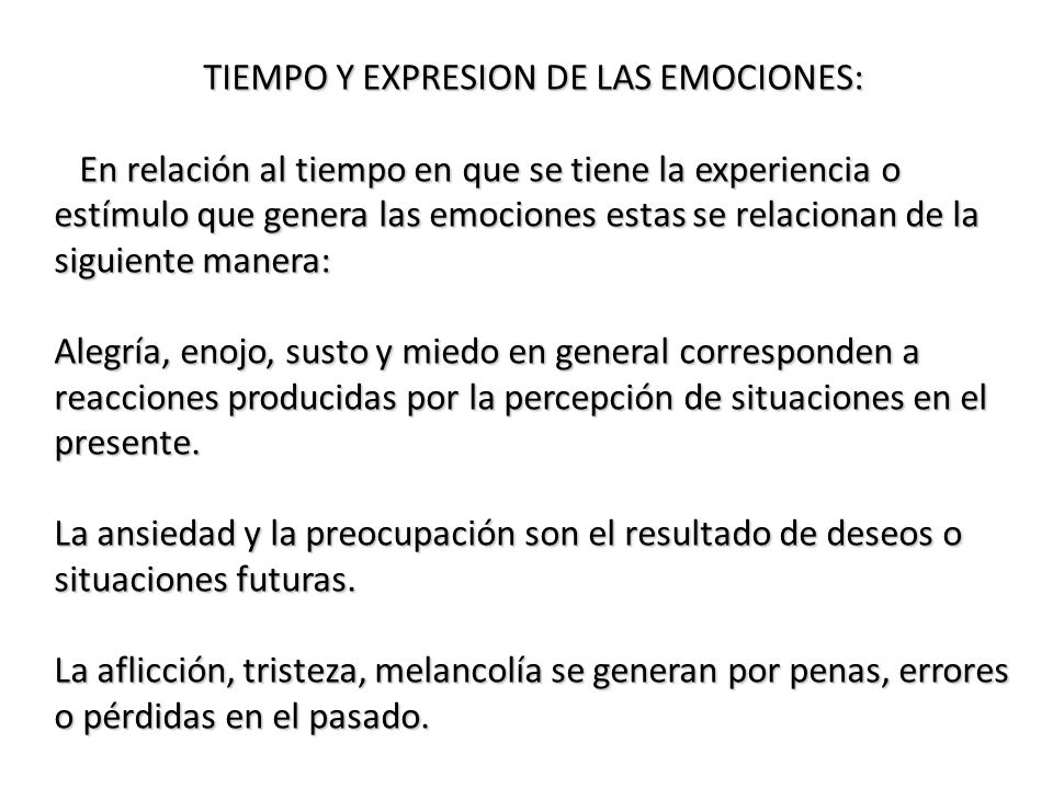TIEMPO Y EXPRESION DE LAS EMOCIONES: