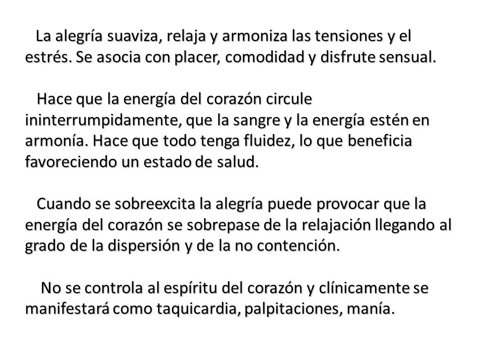La alegría suaviza, relaja y armoniza las tensiones y el estrés