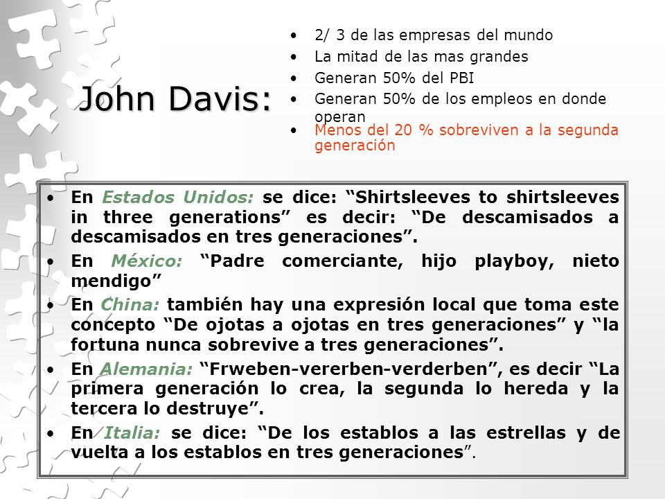 John Davis: 2/ 3 de las empresas del mundo. La mitad de las mas grandes. Generan 50% del PBI. Generan 50% de los empleos en donde operan.