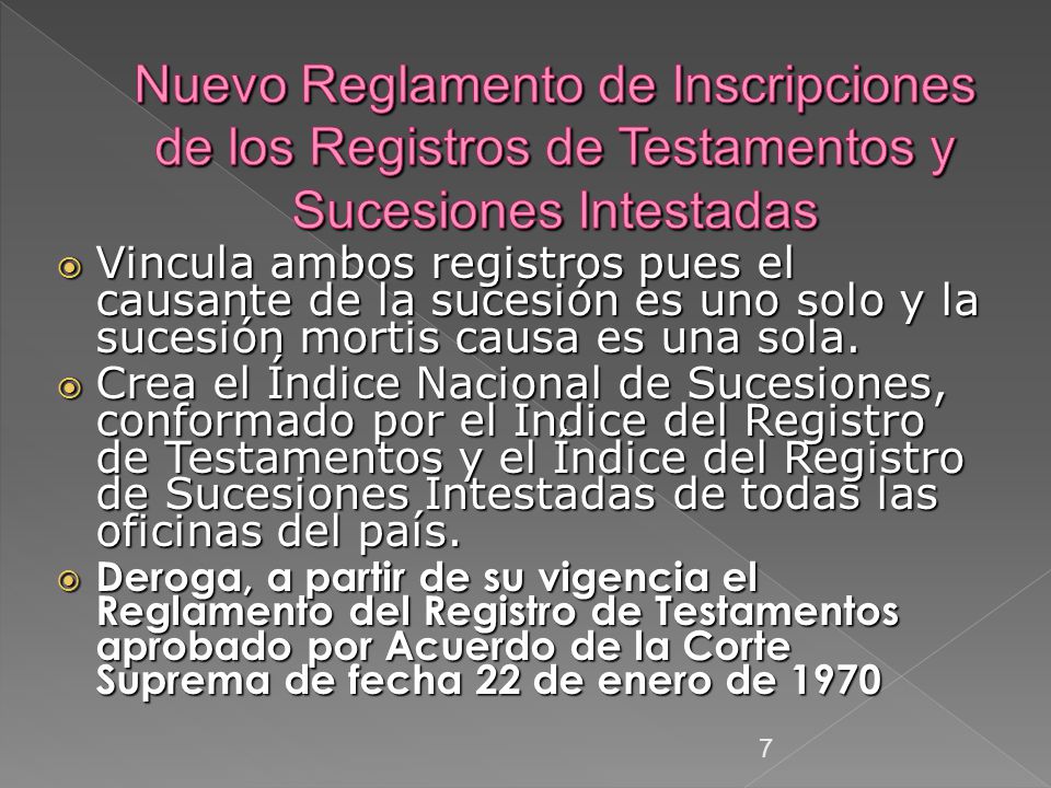 Nuevo Reglamento de Inscripciones de los Registros de Testamentos y Sucesiones Intestadas