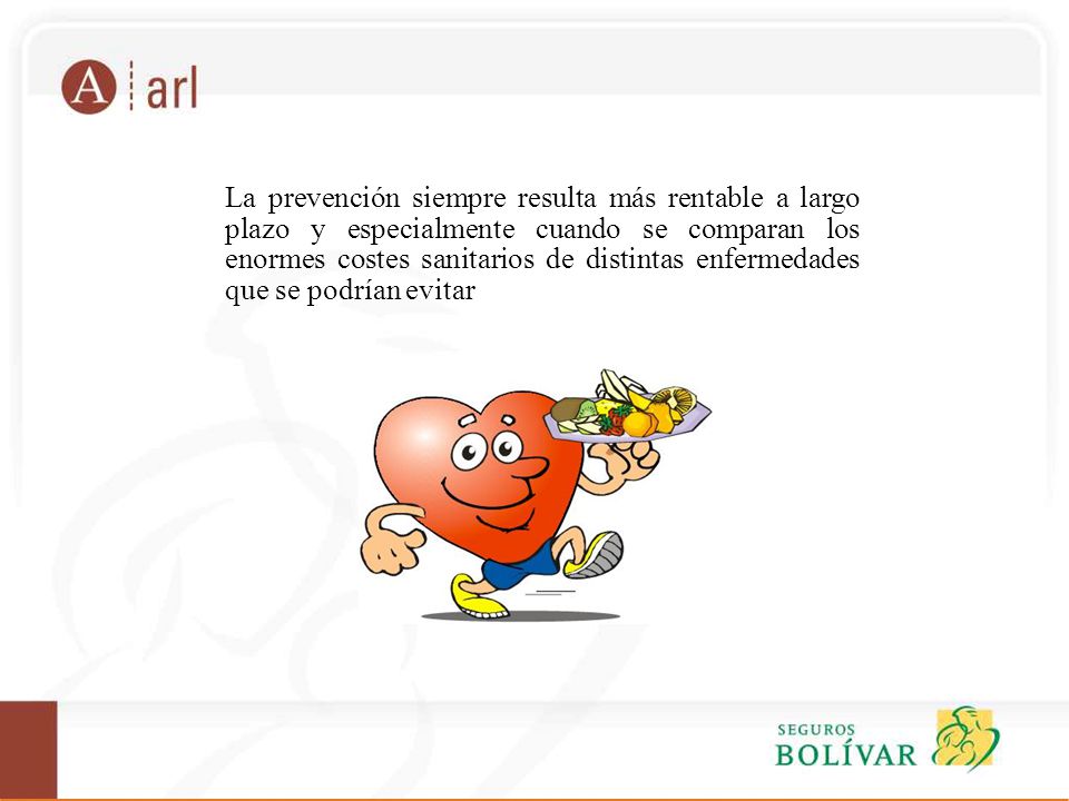 La prevención siempre resulta más rentable a largo plazo y especialmente cuando se comparan los enormes costes sanitarios de distintas enfermedades que se podrían evitar