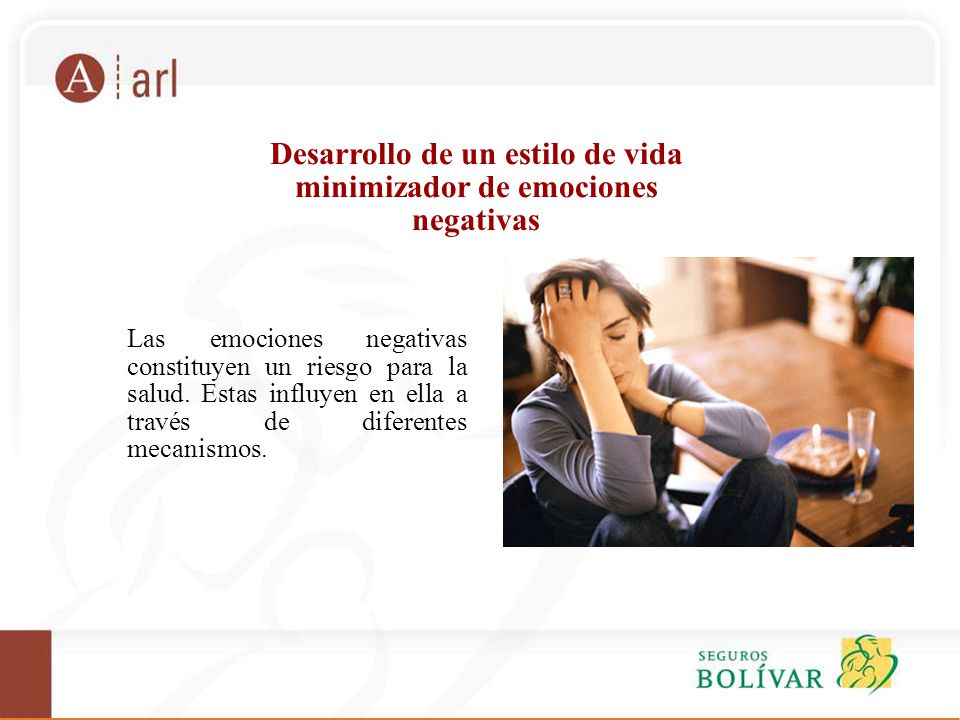 Desarrollo de un estilo de vida minimizador de emociones negativas