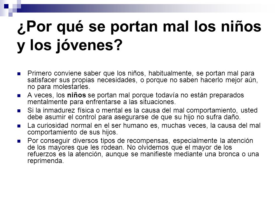 ¿Por qué se portan mal los niños y los jóvenes