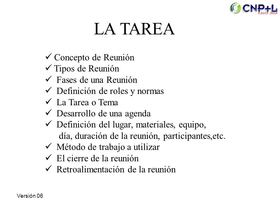LA TAREA Concepto de Reunión Tipos de Reunión Fases de una Reunión