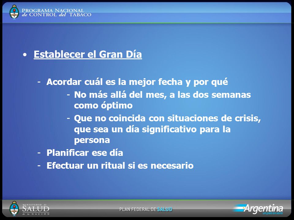 Establecer el Gran Día Acordar cuál es la mejor fecha y por qué