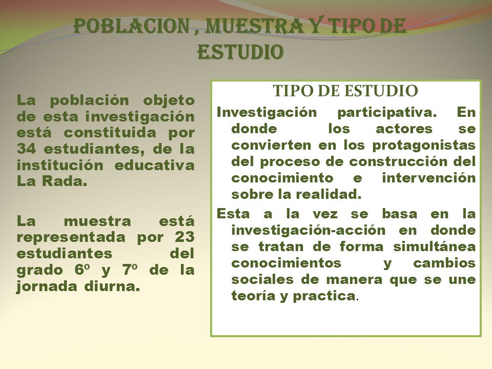POBLACION , MUESTRA y tipo de estudio