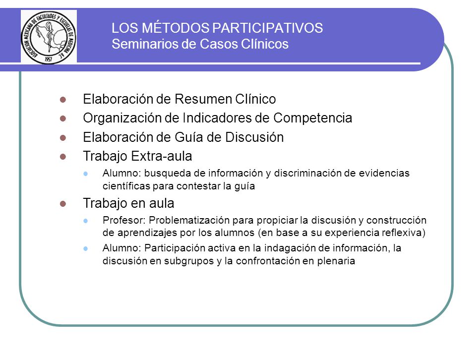 LOS MÉTODOS PARTICIPATIVOS Seminarios de Casos Clínicos