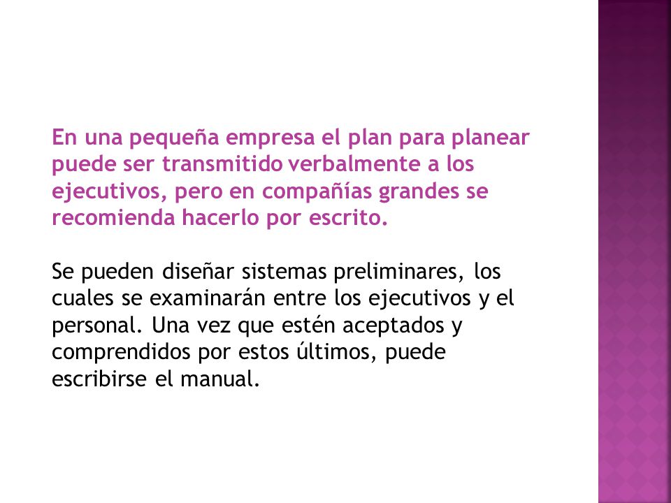 En una pequeña empresa el plan para planear