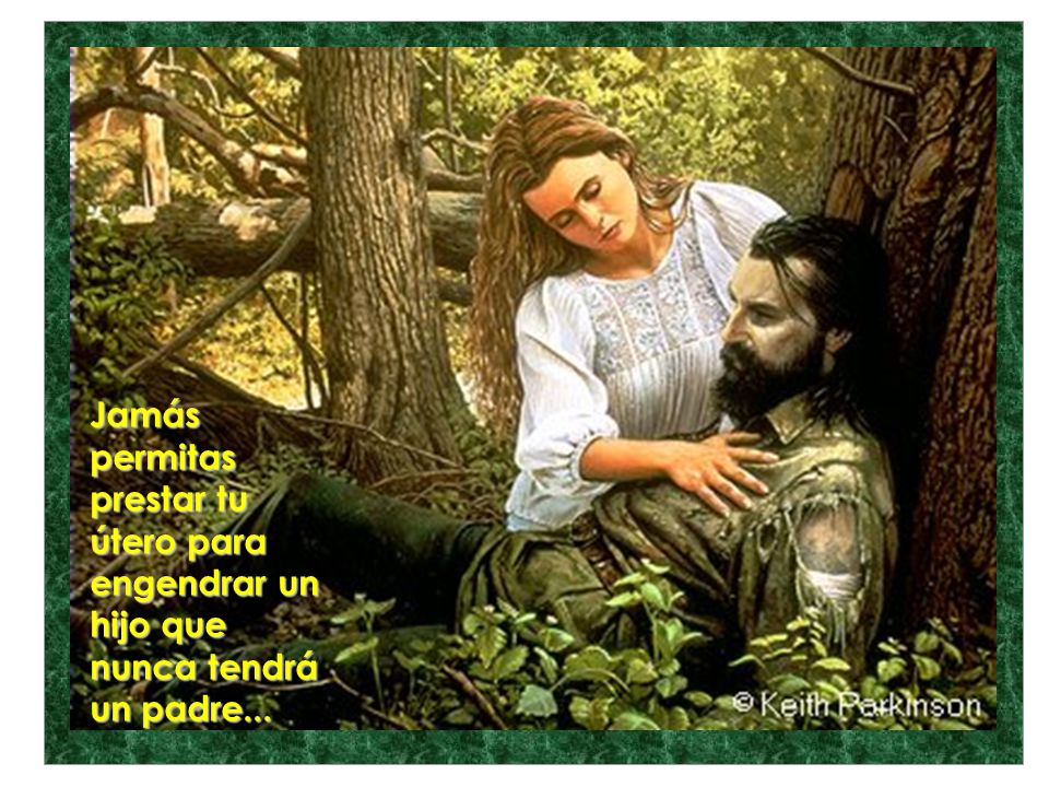 Jamás permitas prestar tu útero para engendrar un hijo que nunca tendrá un padre...