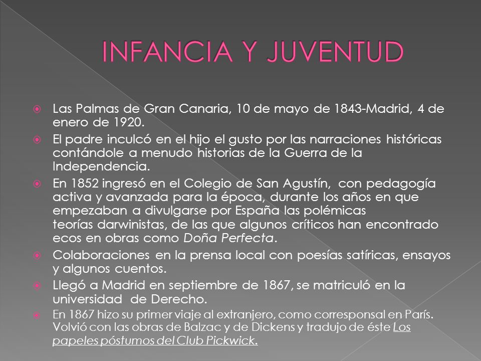 INFANCIA Y JUVENTUD Las Palmas de Gran Canaria, 10 de mayo de 1843-Madrid, 4 de enero de