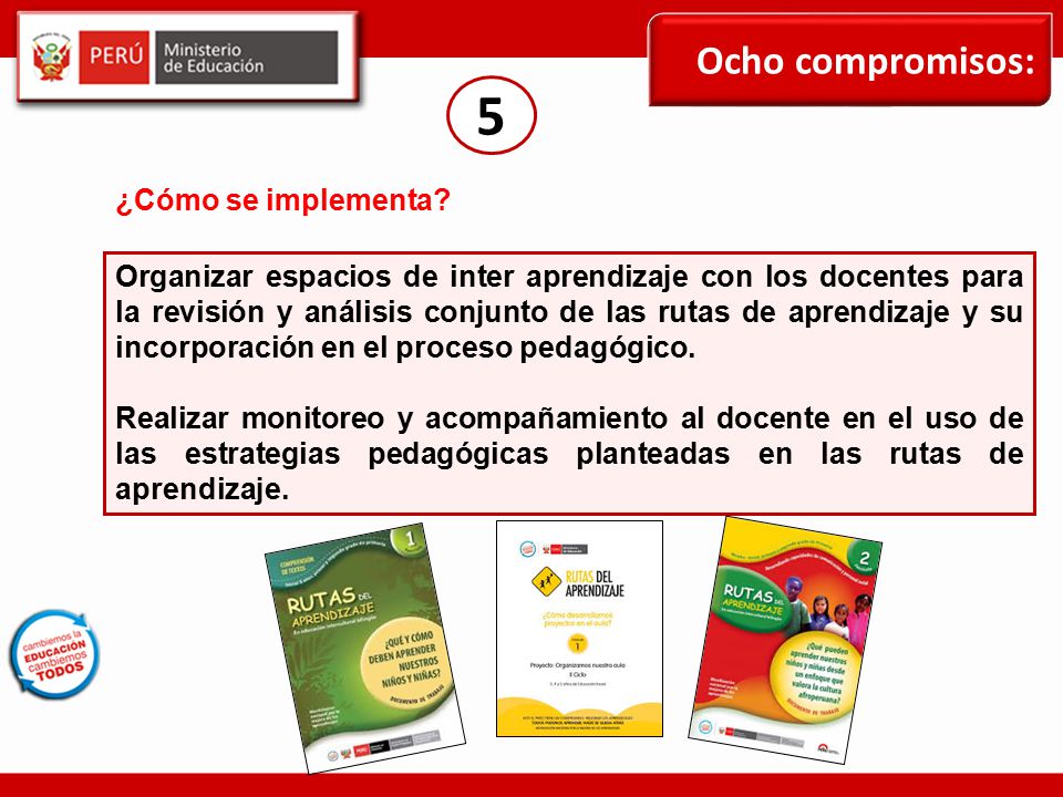 5 Ocho compromisos: ¿Cómo se implementa