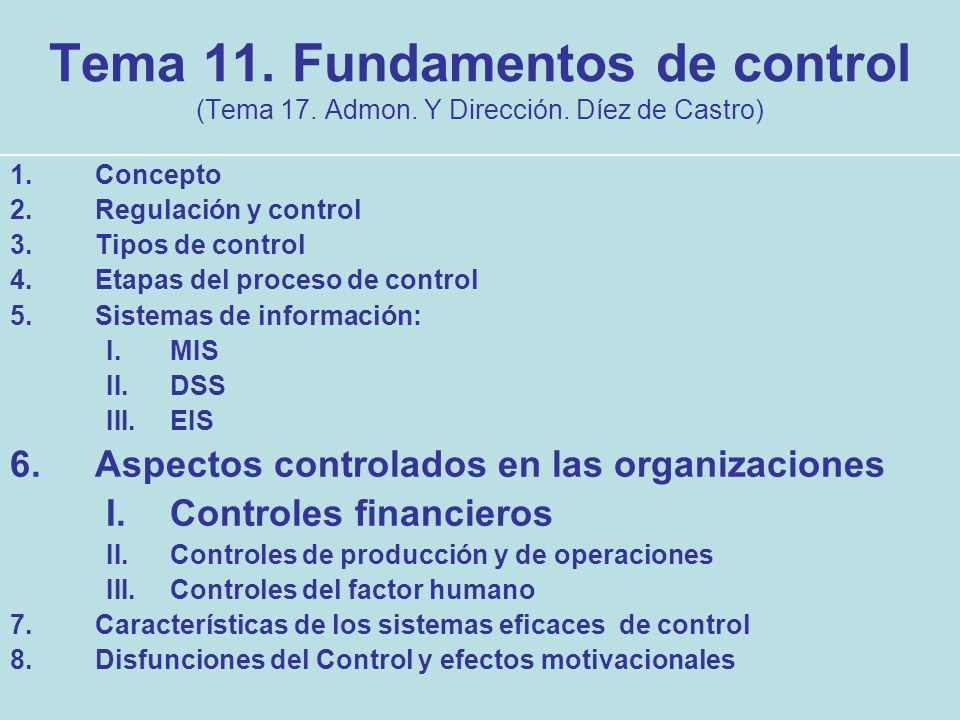 Tema 11. Fundamentos de control (Tema 17. Admon. Y Dirección