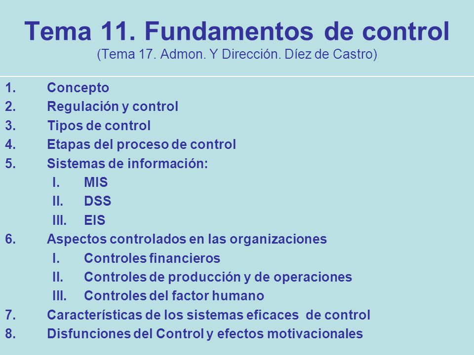 Tema 11. Fundamentos de control (Tema 17. Admon. Y Dirección