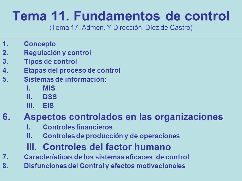 Tema 11. Fundamentos de control (Tema 17. Admon. Y Dirección