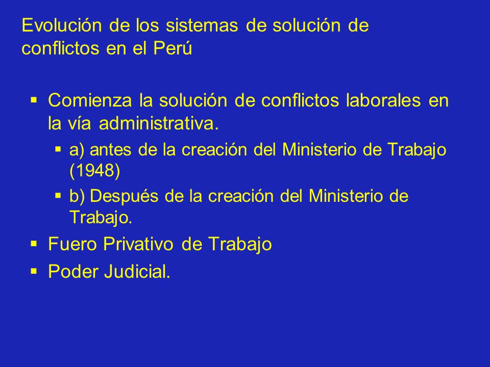 Evolución de los sistemas de solución de conflictos en el Perú