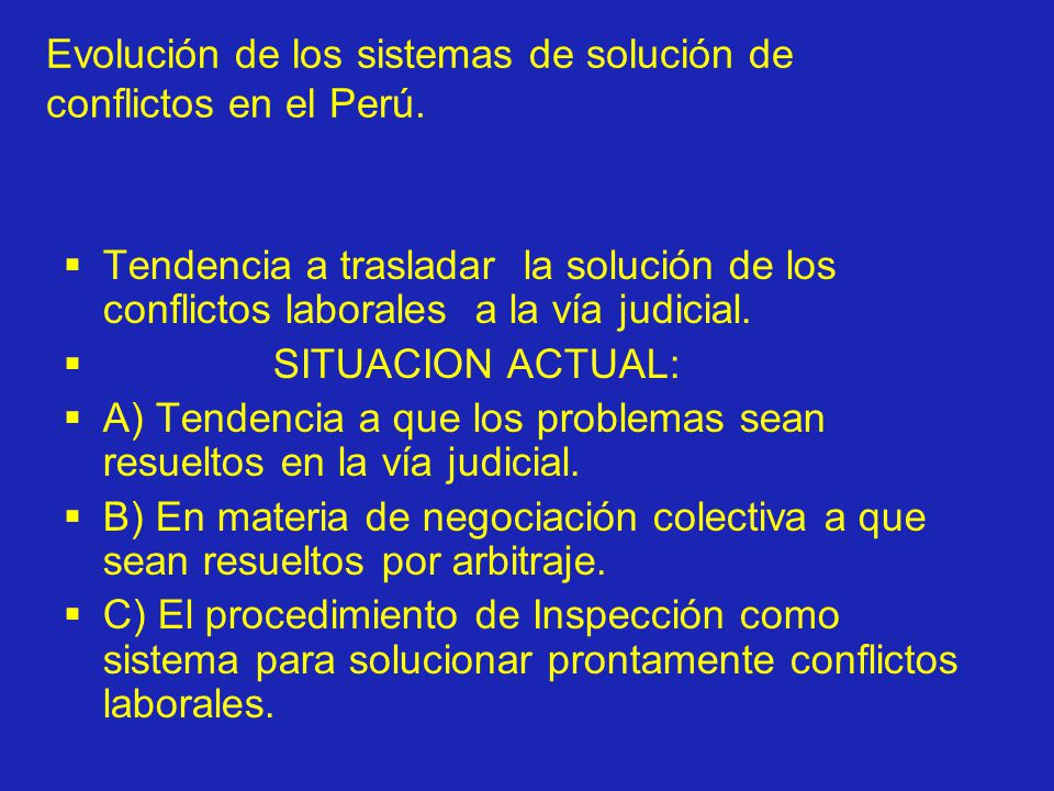 Evolución de los sistemas de solución de conflictos en el Perú.