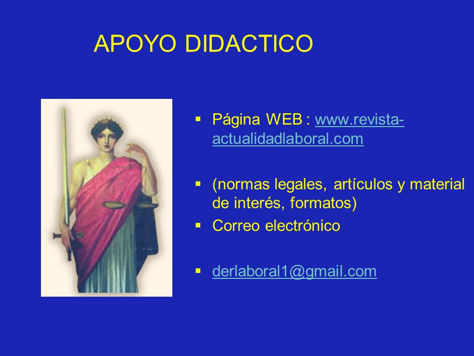 APOYO DIDACTICO Página WEB :   (normas legales, artículos y material de interés, formatos)