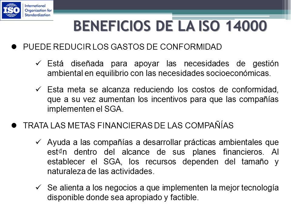 BENEFICIOS DE LA ISO PUEDE REDUCIR LOS GASTOS DE CONFORMIDAD