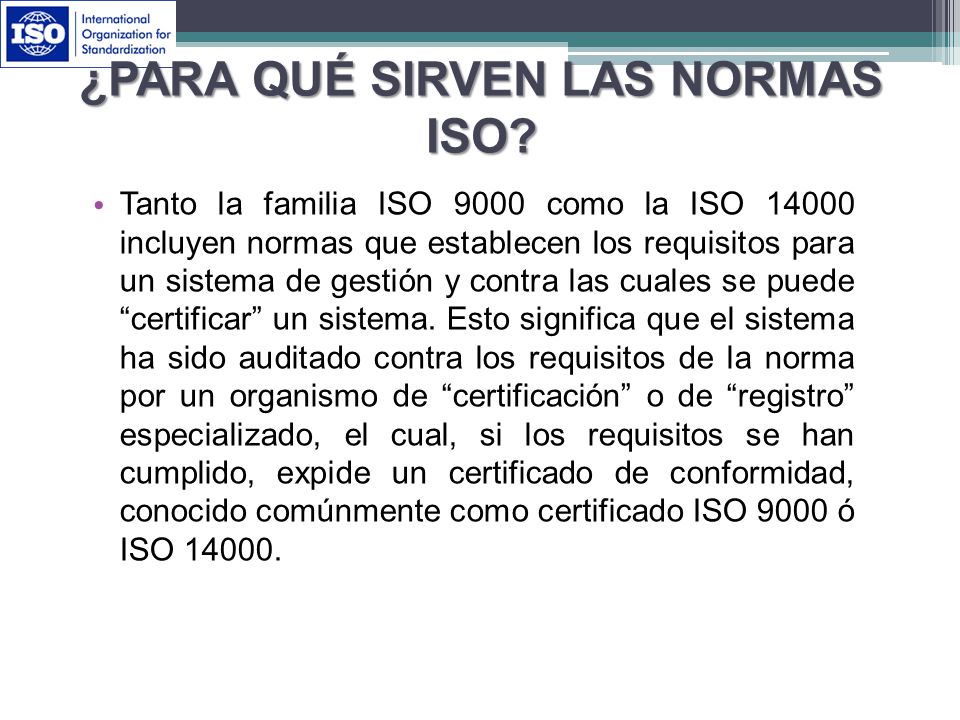 Normas ISO Series 9000, y Gestión de la Calidad. - ppt descargar