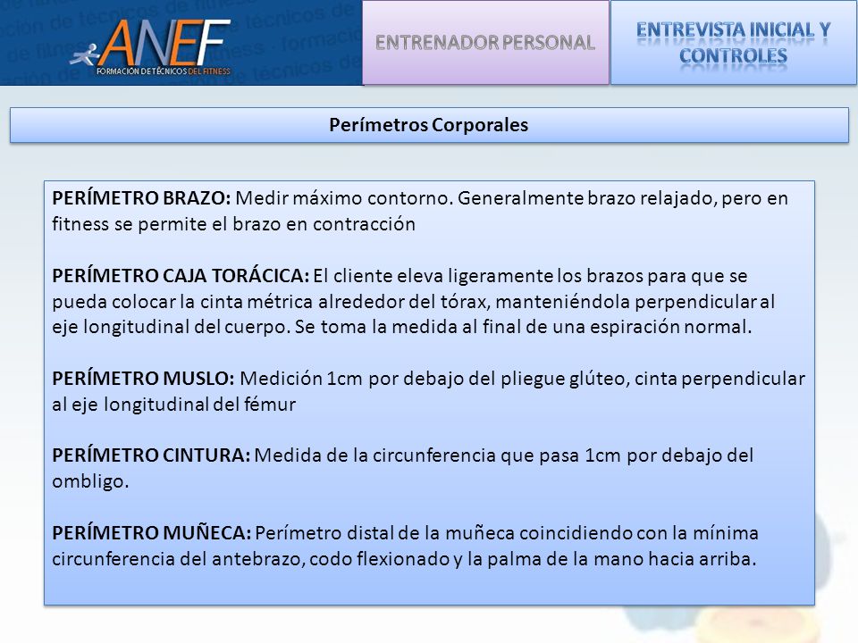 ENTREVISTA INICIAL Y CONTROLES Perímetros Corporales