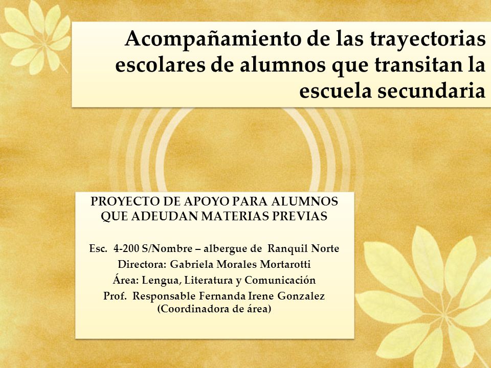 Acompañamiento de las trayectorias escolares de alumnos que transitan la escuela secundaria