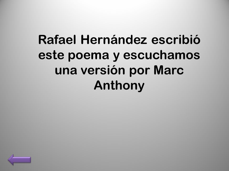 Rafael Hernández escribió este poema y escuchamos una versión por Marc Anthony