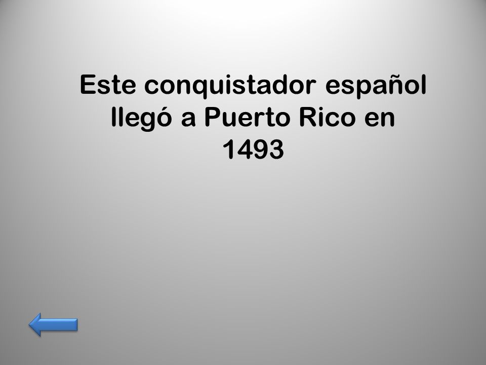 Este conquistador español llegó a Puerto Rico en 1493