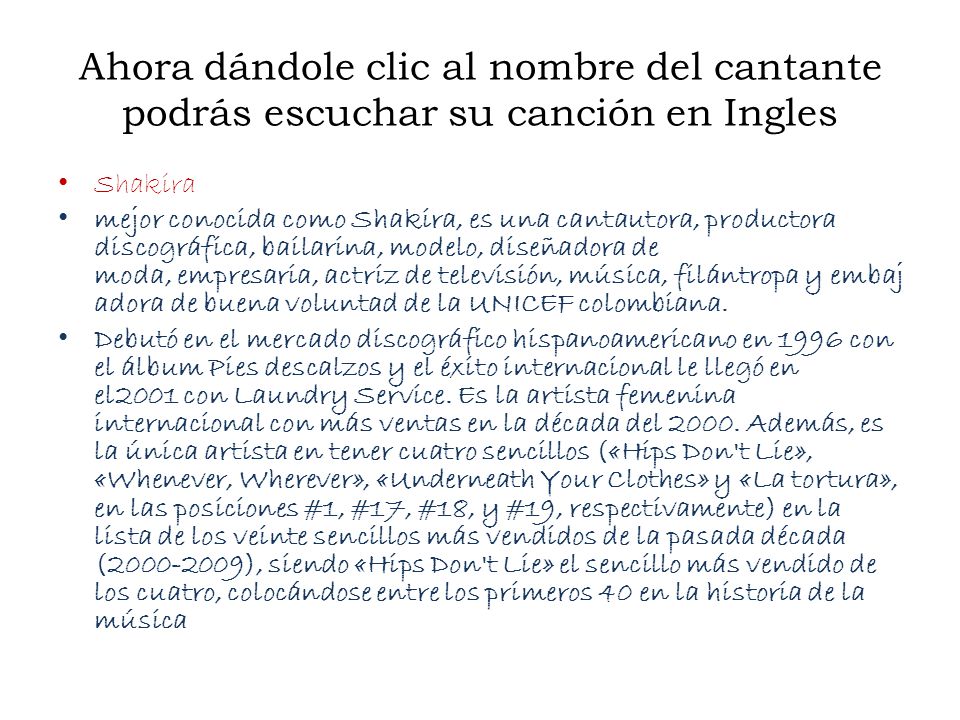 Ahora dándole clic al nombre del cantante podrás escuchar su canción en Ingles