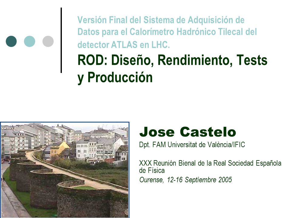 Versión Final del Sistema de Adquisición de Datos para el Calorímetro Hadrónico Tilecal del detector ATLAS en LHC. ROD: Diseño, Rendimiento, Tests y Producción