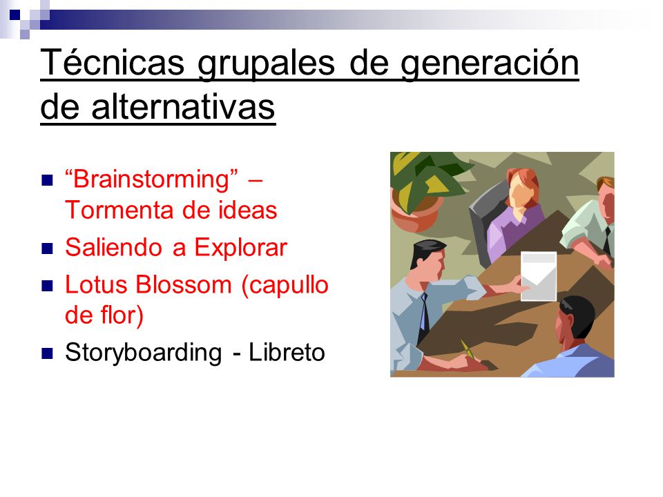 Técnicas grupales de generación de alternativas