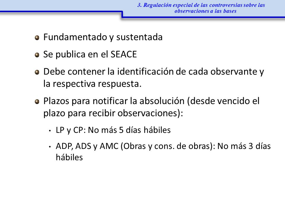 Fundamentado y sustentada Se publica en el SEACE
