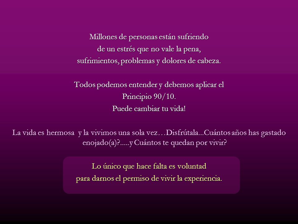 Millones de personas están sufriendo de un estrés que no vale la pena,