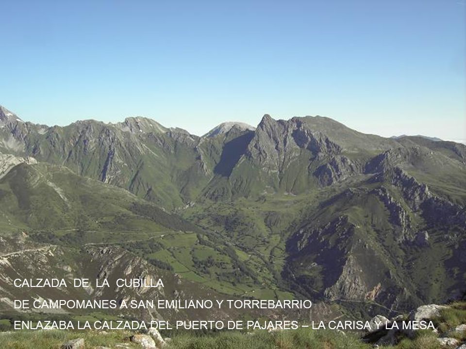 CALZADA DE LA CUBILLA DE CAMPOMANES A SAN EMILIANO Y TORREBARRIO.