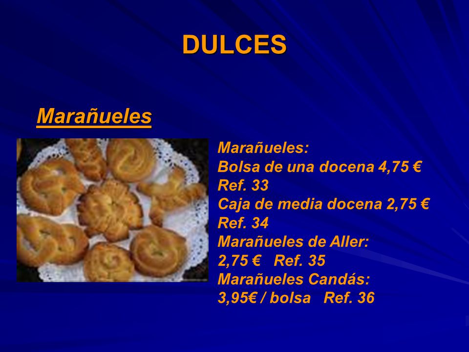 DULCES Marañueles Marañueles: Bolsa de una docena 4,75 € Ref. 33