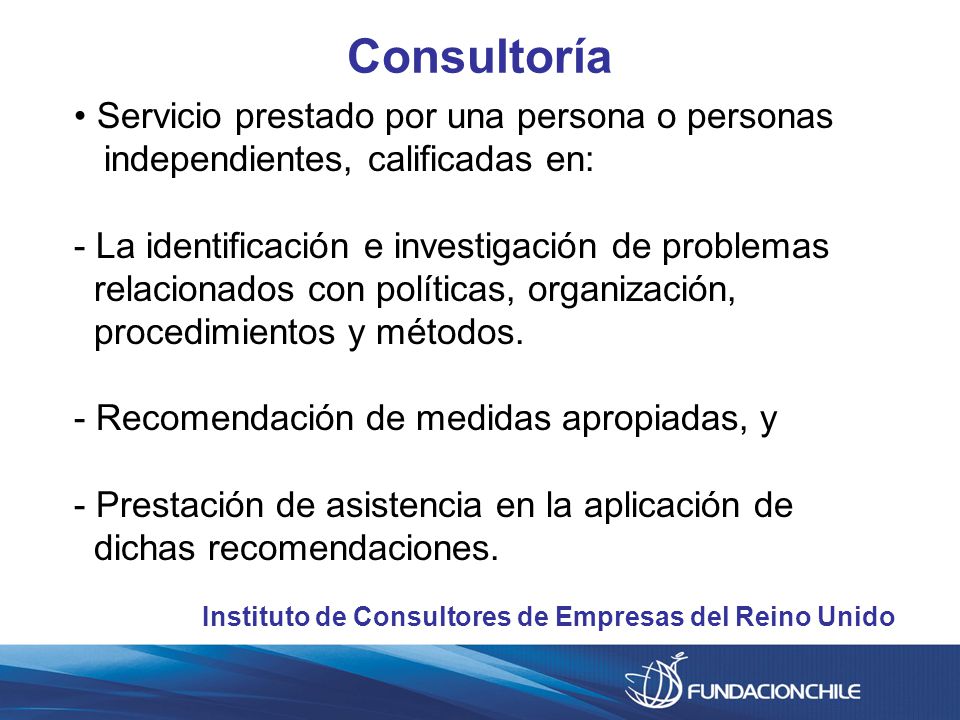 Consultoría Servicio prestado por una persona o personas
