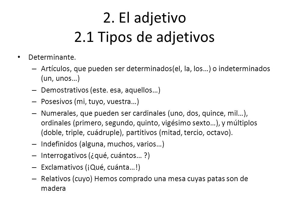 2. El adjetivo 2.1 Tipos de adjetivos