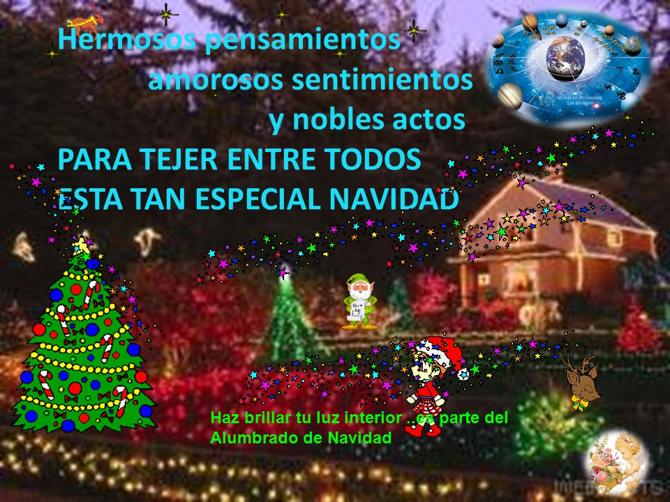 Hermosos pensamientos amorosos sentimientos y nobles actos PARA TEJER ENTRE TODOS ESTA TAN ESPECIAL NAVIDAD