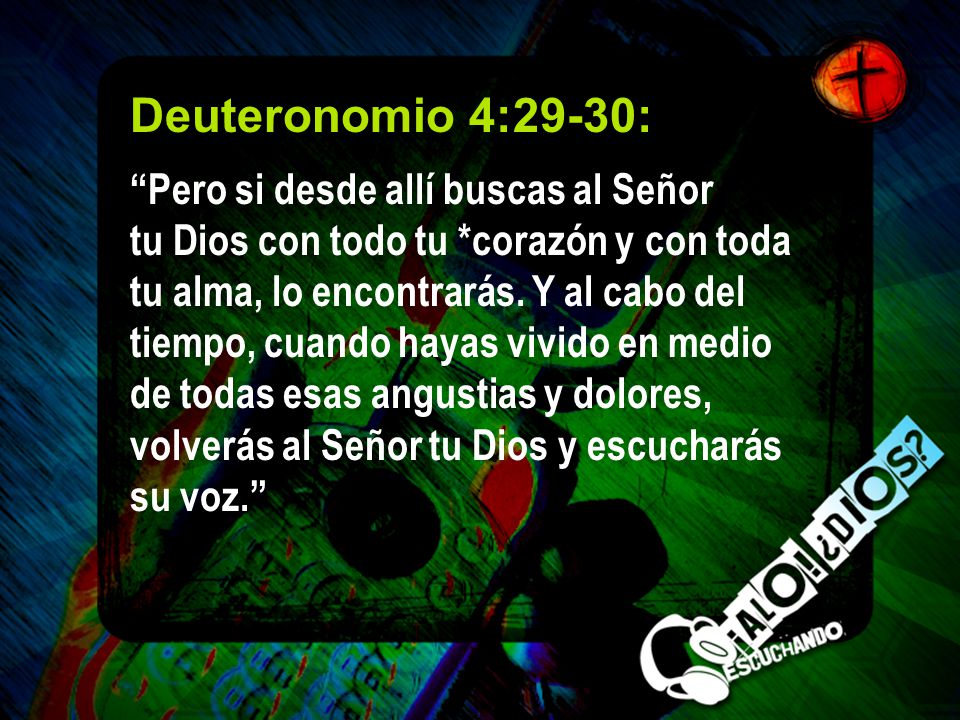Deuteronomio 4:29-30: