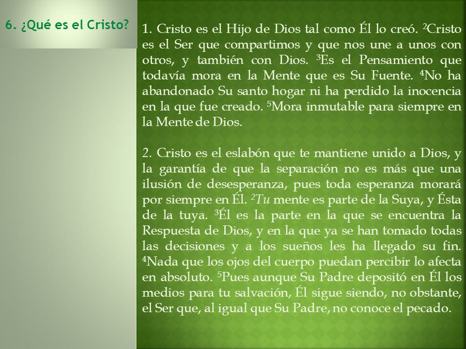 1. Cristo es el Hijo de Dios tal como Él lo creó