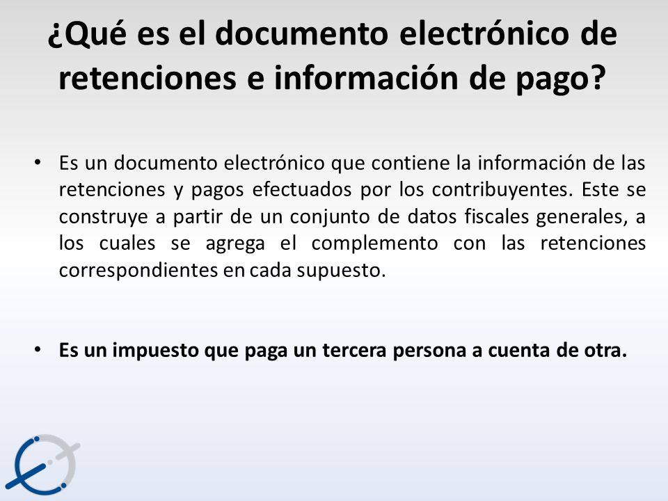 ¿Qué es el documento electrónico de retenciones e información de pago