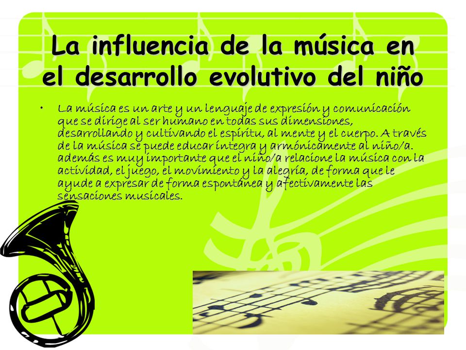La influencia de la música en el desarrollo evolutivo del niño