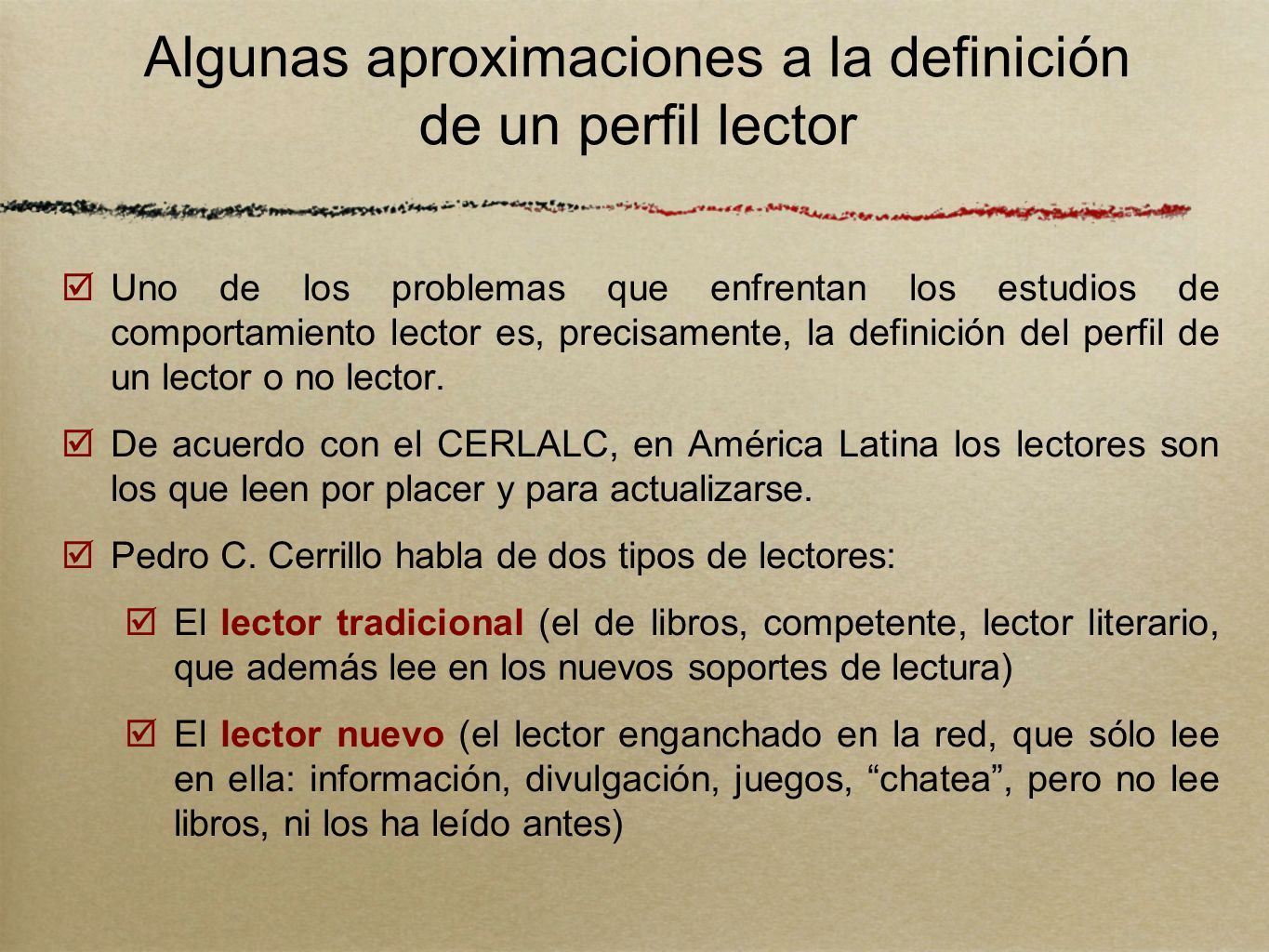 Algunas aproximaciones a la definición de un perfil lector