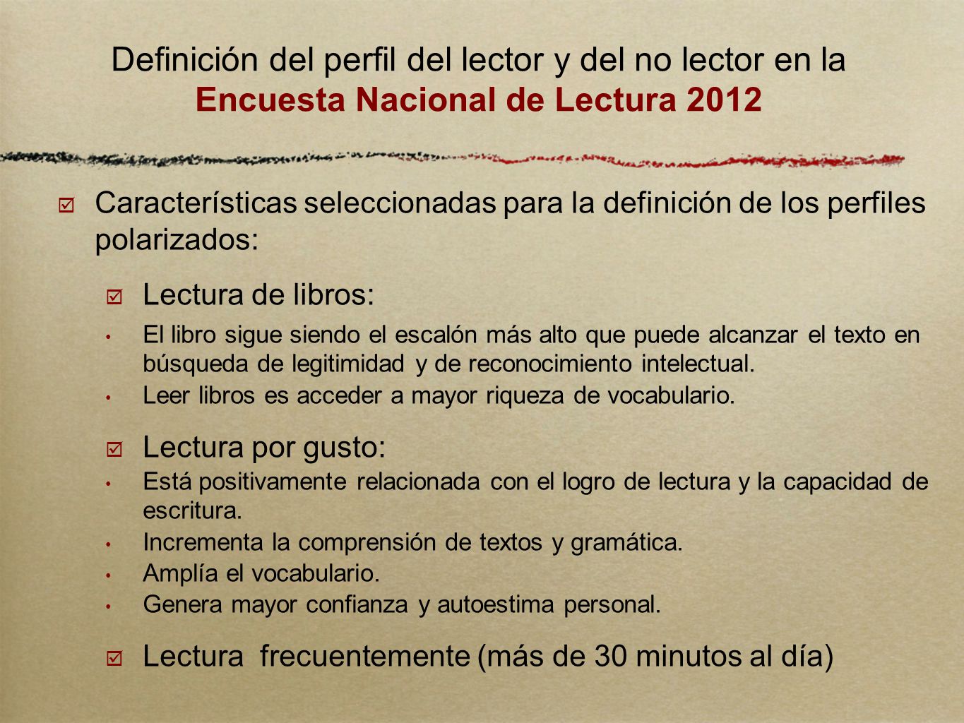 Definición del perfil del lector y del no lector en la Encuesta Nacional de Lectura 2012