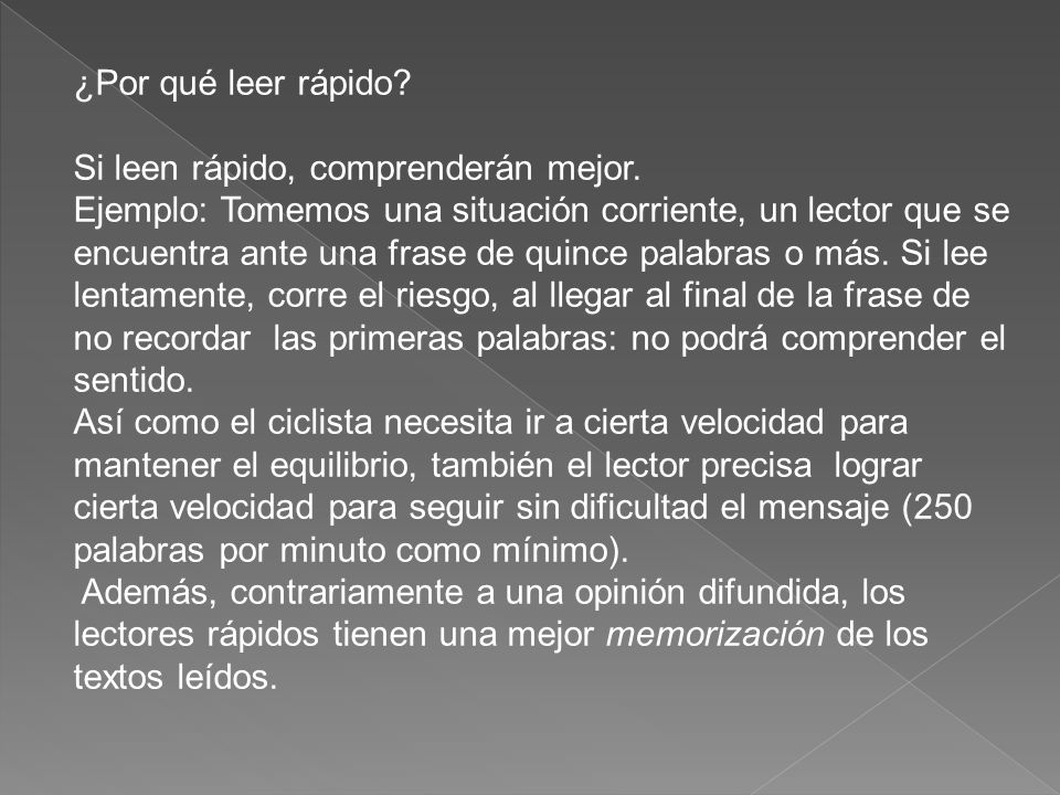 ¿Por qué leer rápido Si leen rápido, comprenderán mejor.