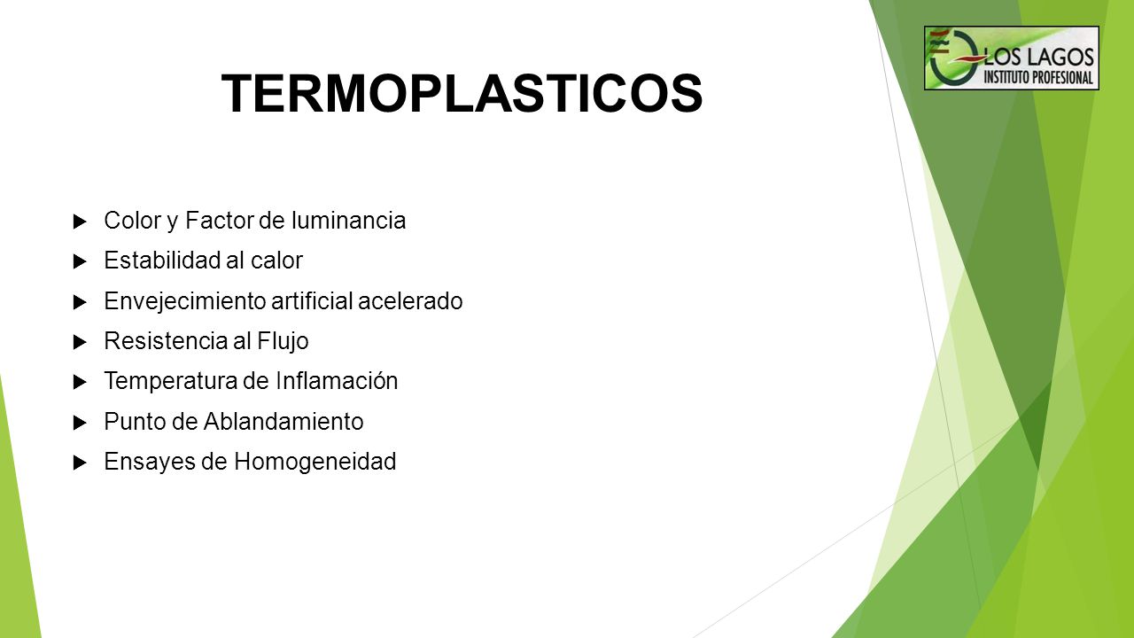 TERMOPLASTICOS Color y Factor de luminancia Estabilidad al calor