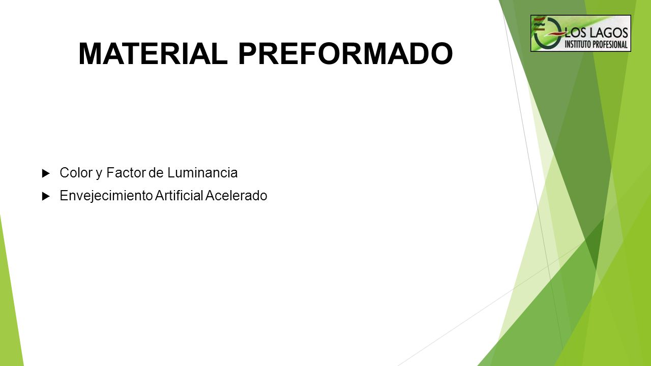 MATERIAL PREFORMADO Color y Factor de Luminancia