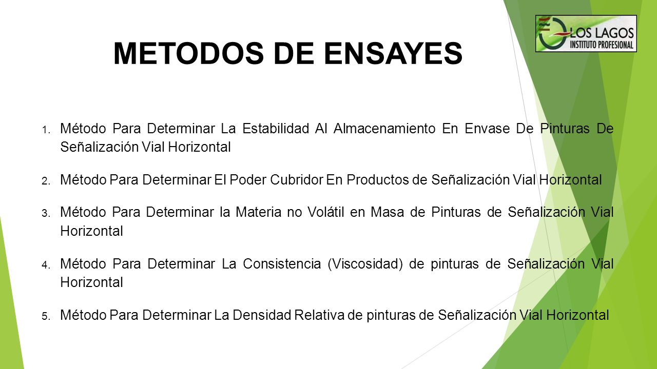 METODOS DE ENSAYES Método Para Determinar La Estabilidad Al Almacenamiento En Envase De Pinturas De Señalización Vial Horizontal.